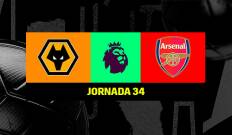 Jornada 34. Jornada 34: Wolverhampton - Arsenal
