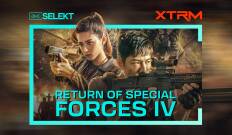 Return of Special Forces IV
