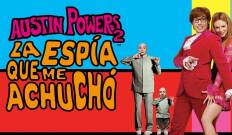 Austin Powers 2: La espía que me achuchó