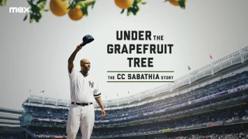 Under the Grapefruit Tree: The CC Sabathia Story