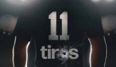 11 Tiros