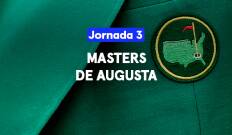 Masters de Augusta. Masters de Augusta: (World Feed) Jornada 3