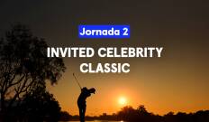 Invited Celebrity Classic. Invited Celebrity Classic. Jornada 2