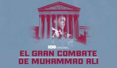 El gran combate de Muhammad Ali