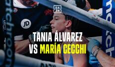 Boxeo: velada Álvarez vs Cecchi. T(2024). Boxeo: velada... (2024): Tania Álvarez vs Maria Cecchi