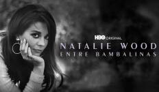 Natalie Wood: Entre Bambalinas