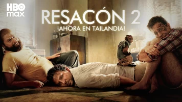 Resacón 2, ¡ahora en Tailandia!