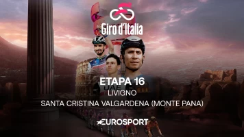 Giro de Italia. T(2024). Giro de Italia (2024): Etapa 16 - Livigno - Santa Cristina Valgardena