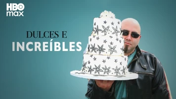 Dulces e increíbles