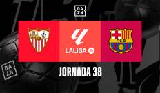 Jornada 38. Jornada 38: Sevilla - Barcelona