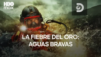 La fiebre del oro: aguas bravas