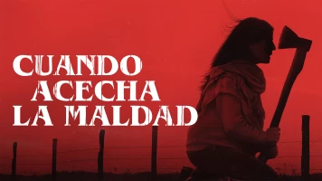 Cuando acecha la maldad
