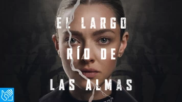 (LSE) - El largo río de las almas
