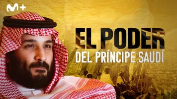 El poder del príncipe saudí