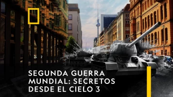 Lo mejor de la Segunda Guerra Mundial: Secretos desde el cielo