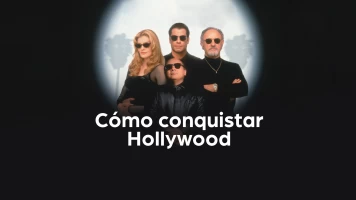 Cómo conquistar Hollywood
