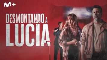 Desmontando a Lucía