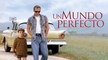 Un mundo perfecto