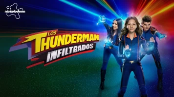 Los Thunderman: Infiltrados