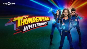 Los Thunderman: Infiltrados