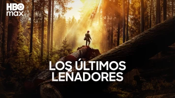 Los últimos leñadores