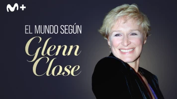 El mundo según Glenn Close