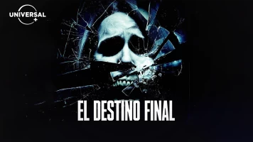 El destino final: La muerte tiene reservado lo mejor para el final