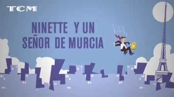 Ninette y un señor de Murcia