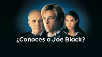 ¿Conoces a Joe Black?