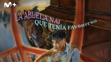 La abuela Nai, que tenía favoritos
