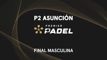 Final. Final: Cardona/Augsburger - Galán/Chingotto