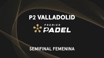 Premier Padel Italia. Semifinal Femenina. Premier Padel Italia. Semifinal Femenina Evento 1