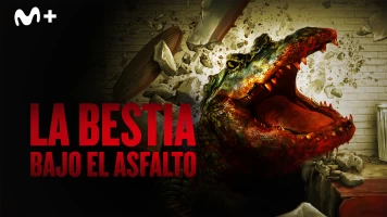 La bestia bajo el asfalto