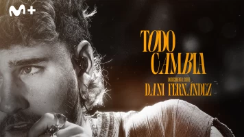 Todo cambia: Un documental de Dani Fernández