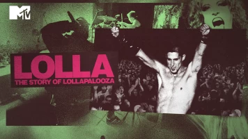 Lolla: La historia de Lollapalooza