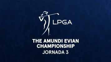 The Amundi Evian Championship. The Amundi Evian Championship. Jornada 3
