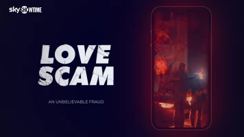 Love Scam: An Unbelievable Fraud