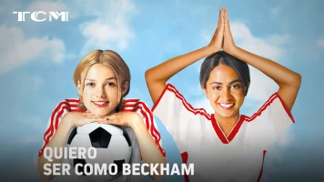 Quiero ser como Beckham