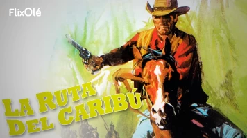 La ruta del Caribú