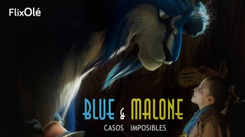 Blue & Malone: Casos imposibles