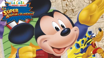 La casa de Mickey Mouse: La Súper Aventura de Mickey