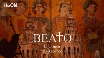Beato: El origen del Xacobeo