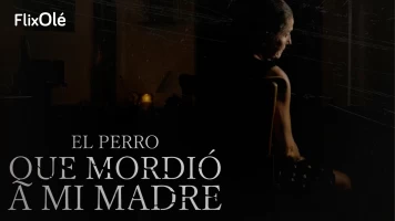 El perro que mordió a mi madre