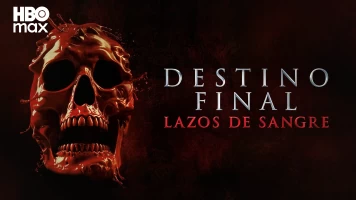 Destino final: Lazos de sangre