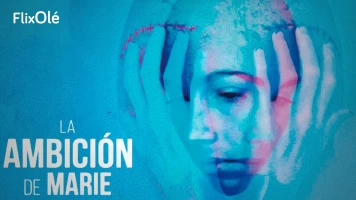 La ambición de Marie