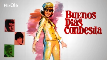 Buenos días, condesita