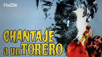 Chantaje a un torero