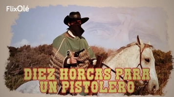 Diez Horcas Para Un Pistolero