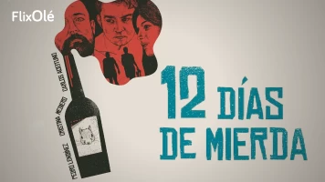 12 días de mierda