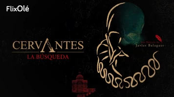 Cervantes: La búsqueda